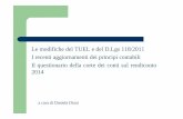 Le modifiche del TUEL e del D.Lgs 118/2011 I recenti ... · Il questionario della corte dei conti ... Articolo 151 Principi generali Gli enti locali ispirano la propria gestione al