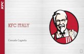 KFC ITALY - Senato della Repubblica · scissione di Pepsi Co. il gruppo è quotato alla NYSE. ... Corrado Cagnola Operations and ... La formula scelta per lo sviluppo del brand prevede