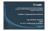Caserini 2 Traffico e inquinamento aria - leap.polimi.it · S.Caserini - Bergamo, 9 giugno 2014 2 Indice • Le emissioni dai trasporti su strada: metodologie di stima e dati disponibili.