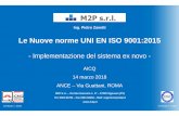 Le Nuove norme UNI EN ISO 9001:2015 - aicqna.itaicqna.it/wp-content/uploads/2018/03/7-ZANETTI-M2P.pdf · Le Nuove norme UNI EN ISO 9001:2015 - Implementazione del sistema ex novo