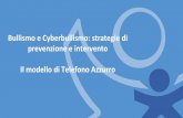 Bullismo e Cyberbullismo: strategie di prevenzione e ...acr.azionecattolica.it/sites/default/files/Corbetta - Bullismo... · casi di bullismo e cyberbullismo ... DEFINIZIONE DI CYBERBULLISMO