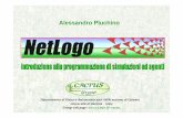 NETLOGO.Introduzione alle simulazioni ad agenti · 2007-09-17 · In NETLOGO tutto il codice del modello risiede nello stesso listato, suddiviso in procedure che possono essere destinate