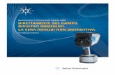Spettrometro FTIR portatile Agilent 4300 DIRETTAMENTE SUL ... · • Controllo dei processi di pulizia ... polimeri utilizzati nei prodotti di consumo • verificare la composizione