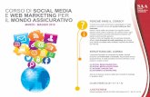 SAA CORSO DI SOCIAL MEDIA WEB MARKETING PER … · Il corso ha lo scopo di formare i partecipanti in modo pratico e concreto all’uso dei social media per fare ... • Differenza