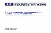 Documento informativo sulla rete RDI/SiRweb.tiscalinet.it/marioq/SiRDoc/DocSiR.pdf · Provveditorato agli Studi di Milano SiR-Scuole in Rete • 3 La RDI/SiR è la rete telematica