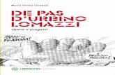 De Pas D’Urbino Lomazzi. Opere e progetti. · Dopo i testi canonici di storia del design italiano pubblicati tra gli anni Set-tanta e Ottanta (Castelnuovo, De Fusco, Frateili, Gregotti,