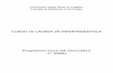 CORSO DI LAUREA IN INFERMIERISTICA - corsi.unica.itcorsi.unica.it/infermieristica/files/2013/12/sc_pr_-2011-2012.pdf · -struttura, proprietà, funzione, interazioni e metabolismo