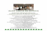 ALDA COSTA IN · PDF file2017-12-16 · BARTOK tre studi da Microcosmos 2 Matilde Mecca pianoforte IIIE MOZART Andante Sara Zerbini IIC, Jenson Colby Jegger IIIB, Cecilia Ferraro IIIE,
