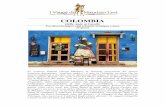COLOMBIA - Dalle Ande ai Caraibi, 15 gg - I Viaggi di ... · per la forma alle più famose statue Maoi dell’Isola di Pasqua. Molte di esse rappresentano figure antropomorfe, realistiche