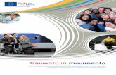 Gioventù in movimento - EUROPAeuropa.eu/youthonthemove/docs/communication/youth-on-the-move_IT.pdf · 11 Raccomandazione del Parlamento europeo e del Consiglio, del 18 dicembre 2006