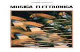 ORESTE SCACCHI .. MUSICA ELETTRONICA - Introni.it - Musica Elettronica.pdf · di musica concreta: il suo primo brano, « Etude aux chemins de fer », dura tre minuti, ed è totalmente