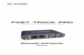 FAST TRACK PRO - strumentimusicali.net · Manuale dell’utente di Fast Track Pro 1 1 › Introduzione ... familiarizzate con le caratteristiche e il funzionamento di Fast Track Pro.