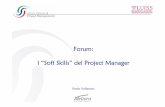 Forum: I II I ““““Soft Soft Soft SkillsSkillsSkills””””del ... fileStrutture Organizzative e progetti Gestione processi di Cambiamento (Change Management) Gestione