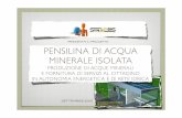 PRESENTA IL PROGETTO PENSILINA DI ACQUA MINERALE …files.meetup.com/207896/pres_pensilina.pdf · presenta il progetto settembre 2008 pensilina di acqua minerale isolata produzione
