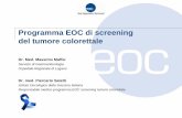 Programma EOC di screening del tumore colorettale · adenoma Adenocarcinoma Crescita progressiva del polipo Con l’aumento delle dimensioni ed il passare del tempo, aumenta il rischio