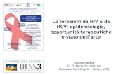 Le infezioni da HIV e da HCV: epidemiologia, opportunità ... · U. O. Malattie Infettive Ospedale dell’Angelo – Mestre (VE) ... Le infezioni da HIV e da HCV: epidemiologia, opportunità