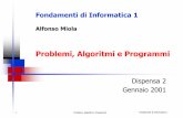 Problemi, Algoritmi e Programmijava/fi1/dispense/pdf/02_algoritmi.pdf · 2 Problemi, Algoritmi e Programmi Fondamenti di Informatica 1 Contenuti • Cosa è un problema • Esempio