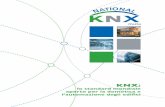 KNX · funzionamento di dispositivi KNX e la loro completa compatibilità con lo standard stesso. ... La scelta di lavorare con la tecnologia KNX è vincente in quanto offre al professionista