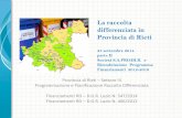 La raccolta differenziata in Provincia di Rieti - oprrieti.it · -Deliberazione del Consiglio regionale 18 gennaio 2012, n.14 “Piano regionale di gestione dei rifiuti del Lazio”,
