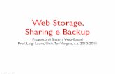 Web Storage, Sharing e Backup - dis.uniroma1.itlaura/assets/files/pswb/06-WebStorageSeB.pdf · Dropbox su più computer • Se avete due computer che usate frequentemente (ﬁsso