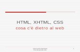 HTML, XHTML, CSS - itisfondi.it · Nel 90% dei casi vengono utilizzate per posizionare elementi nella pagina, invece che per ordinare dati PROBLEMA: la separazione tra stile, contenuti