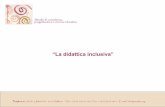 “La didattica inclusiva” - Istituto Comprensivo 2014-2015/circolari dicenti/la... · reciproca fra i 7 ambiti della salute secondo il modello ICF dell’OMS) problematico anche