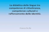 La didattica delle lingue tra competenze di cittadinanza, … · non essere sempre una lingua ufficiale dello Stato membro e che la capacità di comunicare in una lingua ufficiale