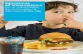 Educazione all’alimentazione Per la prevenzione del ... alimentare web.pdf · il trattamento del sovrappeso e dell’obesità. Per raggiungere un’ottima salute del sistema cardiovascolare,