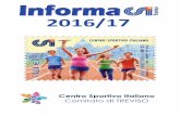 Informa csi 2016 2017 - Centro Sportivo Italiano Trevisocsitreviso.it/wp-content/uploads/2016/02/INFORMA_CSI_2016_2017.pdf · momento di educazione, di crescita, partecipazione, impegno