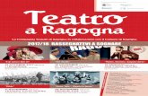 18.30 presso il Centro ... · La Compagnia Teatrale di Ragogna in collaborazione con il Comune di Ragogna Teatro a Ragogna www. ... il copione della storia che porteranno in scena.