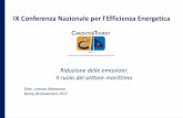 IX Conferenza Nazionale per l'Efficienza Energeticaamicidellaterra.it/images/nonaefficienza/slides/terza_sessione/... · Economie di scala derivanti dall’impiego di una nuova nave