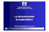 LA DICHIARAZIONE DI CONFORMITA’images.lab-to.camcom.it/f/seminari/Valorizzazione/20/2011_Moca... · presente direttiva e del regolamento (CE) n. 1935/2004. La dichiarazione scritta
