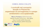 I controlli nel comparto tessile in Piemonte: esperienze ... · essere letale in caso di ingestione e di penetrazione nelle vie respiratorie. H373 P