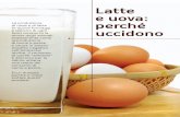 Latte e uova: perché uccidono - agireoraedizioni.org · È matematicamente, statisticamente, economicamente impossibile produrre latte e uova senza uccidere un altissimo numero di