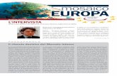 mosaico EUROPA - news. Lâ€™obiettivo ¨ ambi-zioso e lâ€™approccio proposto dalla Com-missione ¨