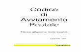 Codice di Avviamento Postale - Comuniweb.it · LE 73020 Acquarica di Lecce VV 89832 Acquaro SA 84080 Acquarola GE 1601 0 Acquasanta AP 63041 ... SV 17041 Altare CT 95014 A tare o