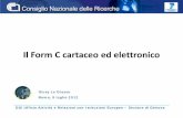 Il Form C cartaceo ed elettronico - attivitaeuropee.cnr.it C.pdf · Cos’è il FORM C . DG/Ufficio Attività e Relazioni con Istituzioni Europee – Sezione di Genova ... Project
