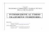 INTRODUZIONE AL CORSO TRASPORTI E TERRITORIOdidattica.uniroma2.it/assets/uploads/corsi/148568/01_Introduzione... · Tecnica-Della-Circolazione-Trasporti-E-Territorio ... e qualità