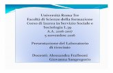 Università Roma Tre Facoltà di Scienze della formazione ...formazione.uniroma3.it/files/4888c49c-39d6-4752-bca7-183498d8b9f3.pdf · strumenti di lavoro, metodologie (con particolare