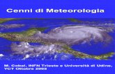 Cenni di Meteorologia - INFNfisicainbarca.ts.infn.it/2005/seminari/cenni_meteorologia.pdf · Universita’ di Udine, YCT 2005 M. Cobal, INFN Trieste e Università di Udine, YCT Ottobre
