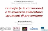 Le mafie (e la corruzione) e la sicurezza alimentare ... dott. Brunetti (2).pdf · del codice di comportamento • Astensione in caso di conflitto di interesse • Comunicazione al