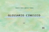 Glossario cines · PPT file · Web view2011-11-18 · mario gori-mario tanga glossario cinesico 2006
