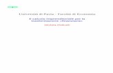 Università di Pavia - Facoltà di Economiaeconomia.unipv.it/pagp/pagine_personali/pellicelli/slide... · 2010-03-26 · Università di Pavia - Facoltà di Economia Il calcolo imprenditoriale