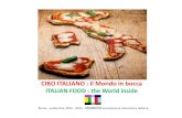 ITALIAN FOOD : the World inside - icviatrionfale.gov.it ITALIAN FOOD Mondita... · in Cucina con quelli “italiani” più antichi come i Formaggi, i Pesci, ... 13. Cassata alla