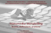 Presentazione standard di PowerPoint - coris.uniroma1.it storytelling.pdf · Media Literacy is a 21st century approach to education. It provides ... • Applicazione del concetto
