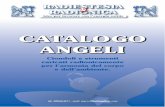 CATALOGO ANGELI - Angeli e Radionica · di Angeli con terminale di stelline o campanellini. Da appendere preferibilmente al centro degli ambienti Giostrina 22 Angeli guaritori La