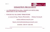 DISASTER RECOVERY - isacaroma.itisacaroma.it/pdf/060126/DISASTER RECOVERY.pdf · •ANALISI DEI SEGNALI DEBOLI ... premonitori e anticipatori, decido, ... ESEMPIO DELLA CAUSA DI MORTE