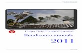 Rendiconto annuale 2011 - Pompieri Locarno · presenza sull’evento o in caserma per garantire il nostro servizio in caso di ulteriori chiamate. Riposati, tranquilli, ... Rendiconto