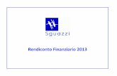 Rendiconto Finanziario 2013 - SGUAZZI · Rendiconto Finanziario 2013 - SGUAZZI Sezione B - Situazione ... C. Spese per promozione evento C.1. Volantini e stampe (168,70) ...