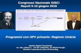Programmi con HPV primario: Regione Umbria - gisci. Programmi con HPV primario: Regione Umbria
